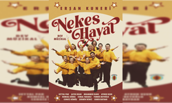 Erşan Kuneri Nekes Hayat Müzikali gerçekte var mı?