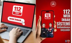 SON DAKİKA! 112'ye ihbarlar artık web üzerinden de yapılabilecek