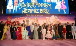 'Sihirli Annem: Hepimiz Biriz' filminin galası yapıldı