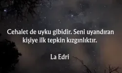 La Edri kimdir? La Edri ne demek?
