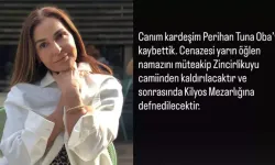 Ünlü sanatçı Derya Tuna'nın kardeşi Perihan Tuna Oba hayatını kaybetti