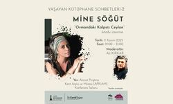 Mine Söğüt, Yaşayan Kütüphane Sohbetleri’ne konuk oluyor