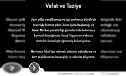 Sağlık-İş Sendikası'nın acı günü! Yusuf Topçu vefat etti