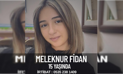İzmir Buca’da 15 yaşındaki Meleknur Fidan’dan haber yok