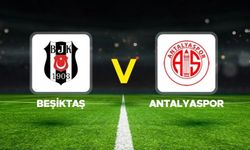 Beşiktaş - Antalyaspor maçı ne zaman, saat kaçta, hangi kanalda?