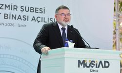 Saygılı, MÜSİAD İzmir hizmet binası açılışında konuştu: "Türkiye küresel ölçekte de güçlü bir ekonomik aktör"