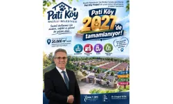 Pati Köy Projesi uygulama aşamasına geçiyor