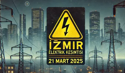 21 Mart 2025 Elektrik kesintisine hazırlıklı olun! İzmir elektrik kesintisi uzayacak -Gediz Elektrik kesintisi