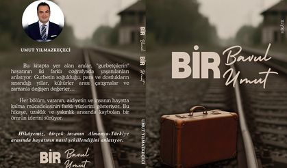 “Bir Bavul Bir Umut”: Gurbetçilerin Hikâyesi Kitap Oldu