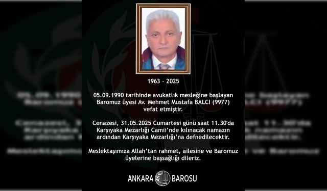Avukat Mehmet Mustafa Balcı hayatını kaybetti
