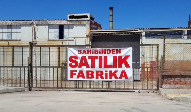İzmir’de son 2 ayda 203 fabrika satışa çıktı
