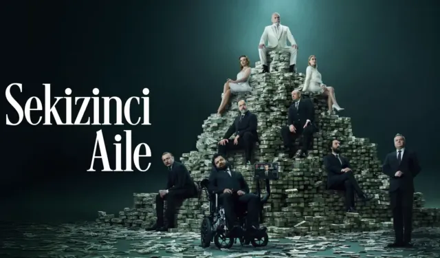 Sekizinci Aile 9. bölüm ne zaman? Sekizinci Aile 2. sezon olacak mı, ne zaman?