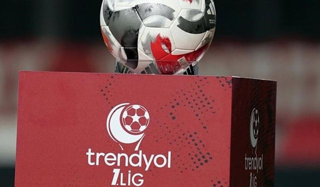 Trendyol 1. Lig'de 15. haftanın perdesi yarın açılacak