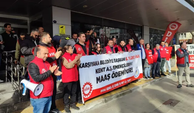 Karşıyaka Belediyesi işçilerinden 7 aydır ödenmeyen maaşlara tepki