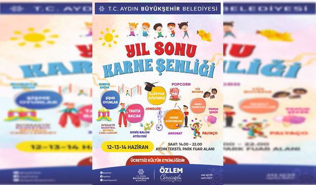 Aydın’da karne sevinci şenlikle taçlanacak