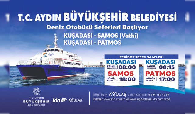 Aydın’da yaz sezonu açıldı: Samos ve Patmos seferleri başladı