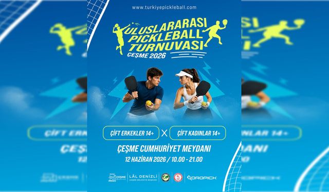 Festival ve turnuva bir arada: Çeşme’de Pickleball günleri başlıyor