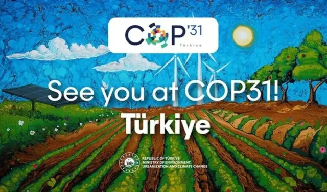 Üniversitelerden COP31’e 3 bin 373 başvuru