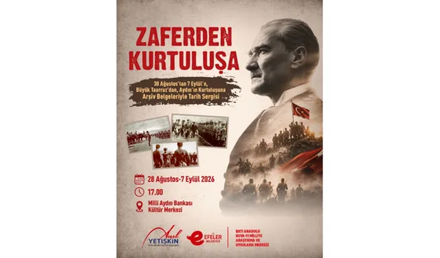 "Zaferden Kurtuluşa" Aydınlıları tarihi yolculuğa çıkaracak