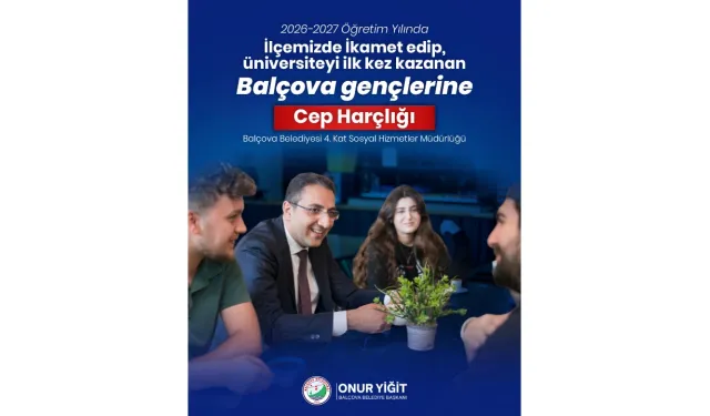 Balçova’da üniversiteyi kazanan gençlere cep harçlığı