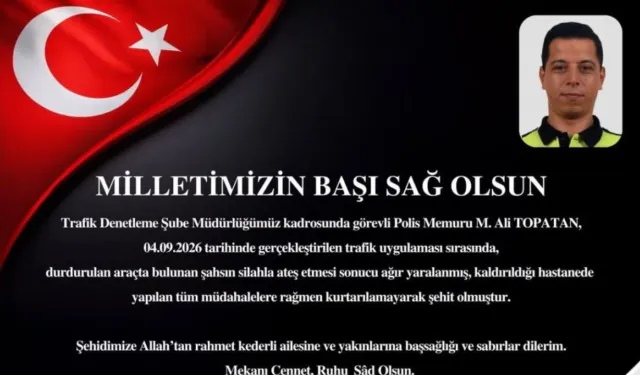 Sivil trafik polisine silahlı saldırı: Polis memuru M. Ali Topatan şehit oldu