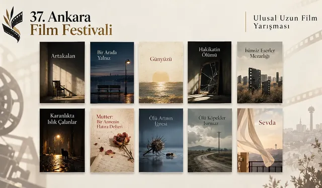 Ankara Film Festivali'nde yarışacak 10 film belli oldu