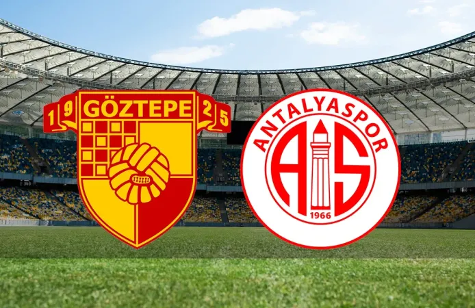 Göztepe - Antalyaspor maçı ne zaman, hangi kanalda, saat kaçta?