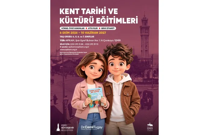 İzmir’in tarihini ve kültürünü APİKAM’da öğrenecekler