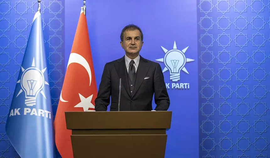 AKP Sözcüsü Ömer Çelik’ten PKK’nın silah bırakması açıklaması