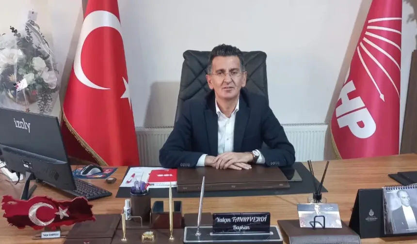 CHP Erzincan İl Başkanı Yalçın Tanrıverdi kimdir, neden görevden alındı?