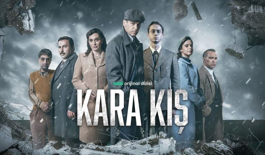 Kara Kış dizisi hangi platformda? Kara Kış konusu ve oyuncuları