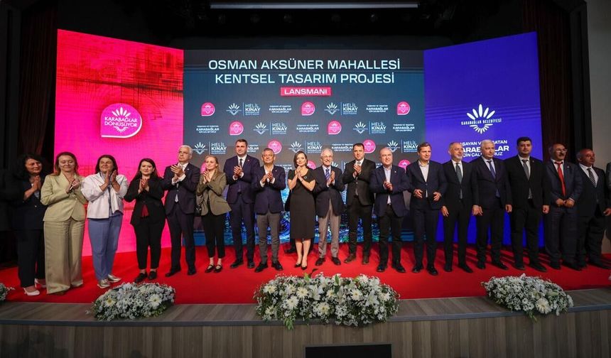 Karabağlar'da tarihi dönüşüm başlıyor