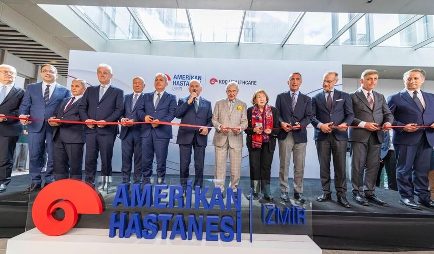 İzmir Amerikan Hastanesi hizmete açıldı