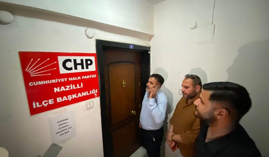 CHP Nazilli İlçe Başkanlığı'nda devir teslim gerilimi: Eski yönetim, yeni başkana kapıyı açmadı