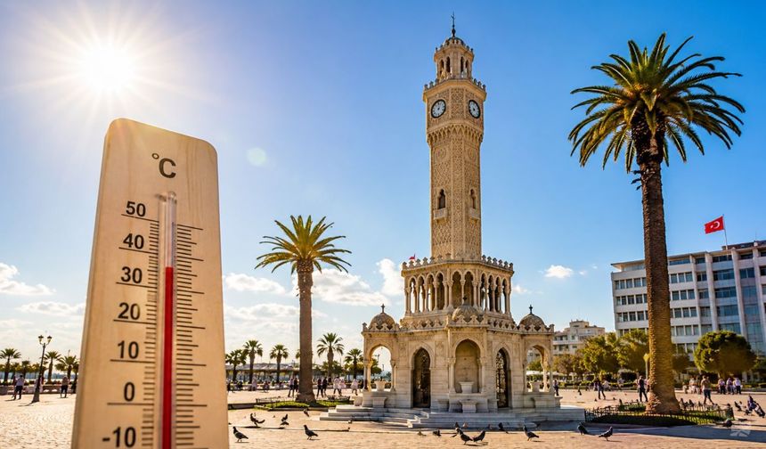 Meteoroloji uyardı: İzmir'de 42 derecelik sıcaklık bekleniyor