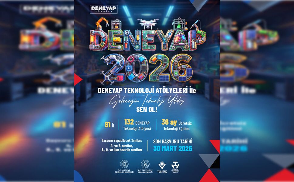 "DENEYAP Teknoloji Atölyeleri" için öğrenci başvuruları sürüyor: Son gün 30 Mart!