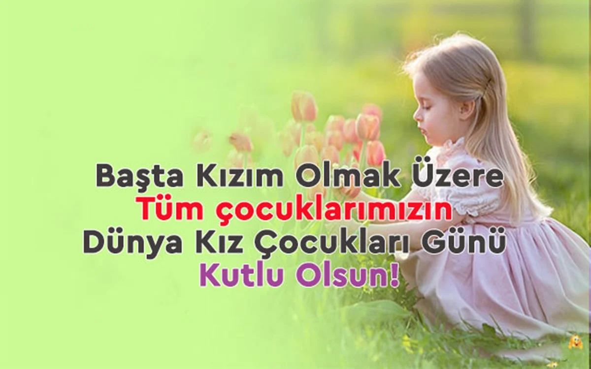 dunya-kiz-cocuklari-gunu-kutlu-olsun