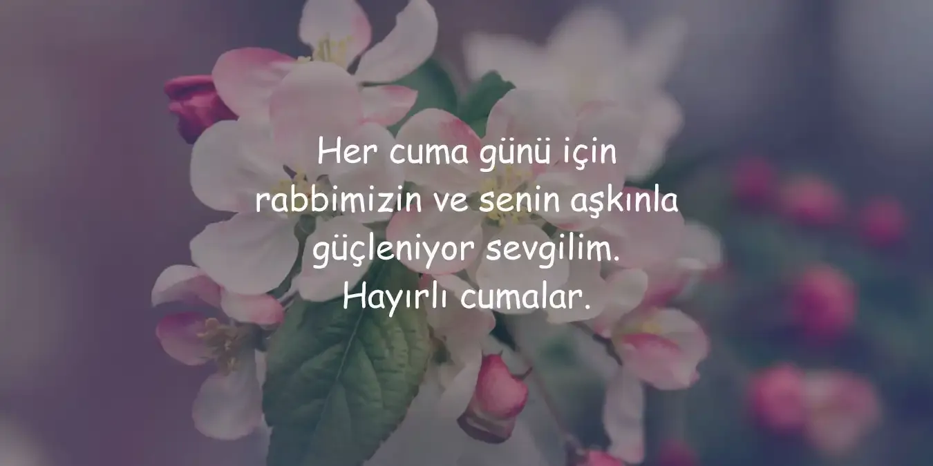 cuma-mesajlari-sevgiliye-cuma-mesaji-ese-cuma-mesaji-duali-cuma-mesajlari-nisanliya-cuma-me (5)