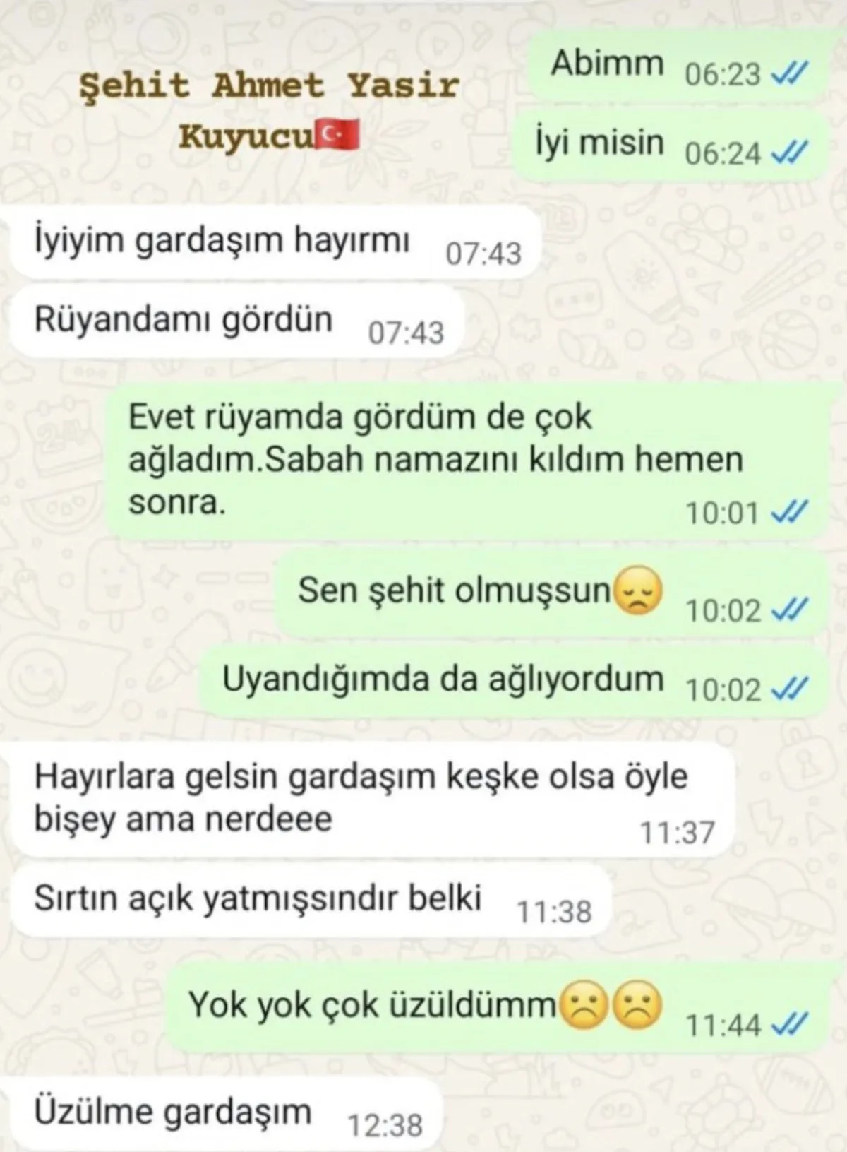 Sehit Ahmet Yasir Kuyucunun Kardesiyle Yaptigi Son Konusma Tuyleri Diken Diken Etti