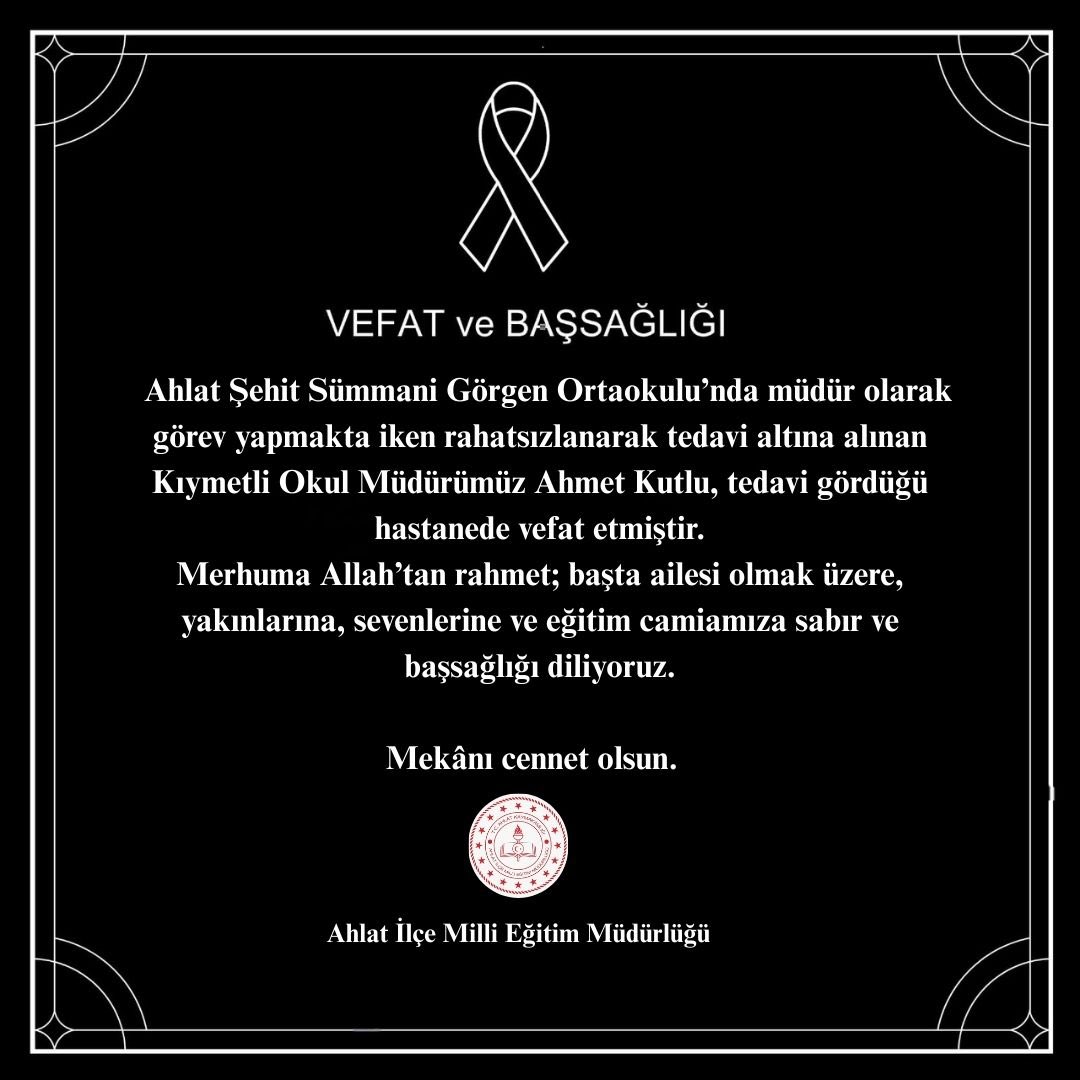 Okul Muduru Ahmet Kutlu Vefat Etti