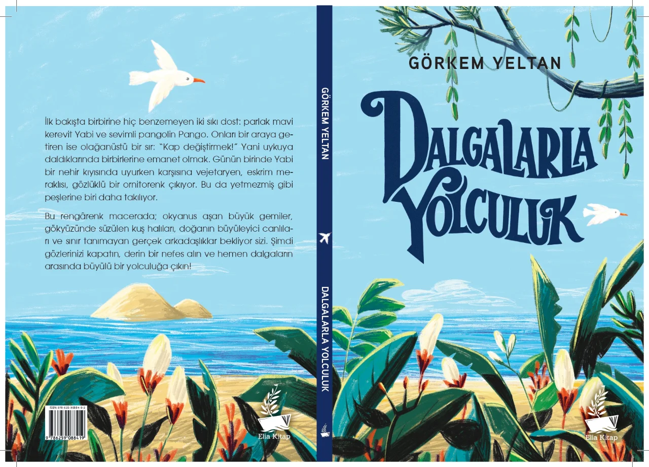 Gorkem Yeltan In Yeni Cocuk Romani Dalgalarla Yolculuk Yayimlandi Yenibakishaber